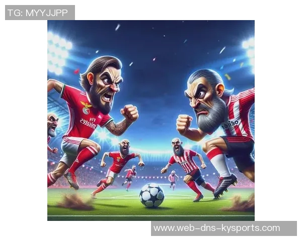 维迪斯主场迎战本菲卡双方争夺欧战资格的关键对决